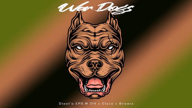 Clazo, Browis, Steel'o - War Dogs [La Sur Studios] смотреть онлайн