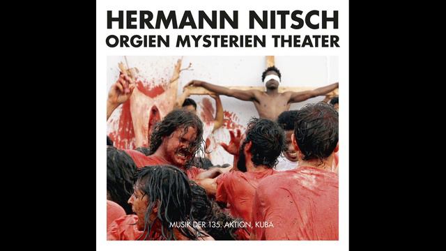 Hermann Nitsch - Musik Der 135. Aktion (2018)