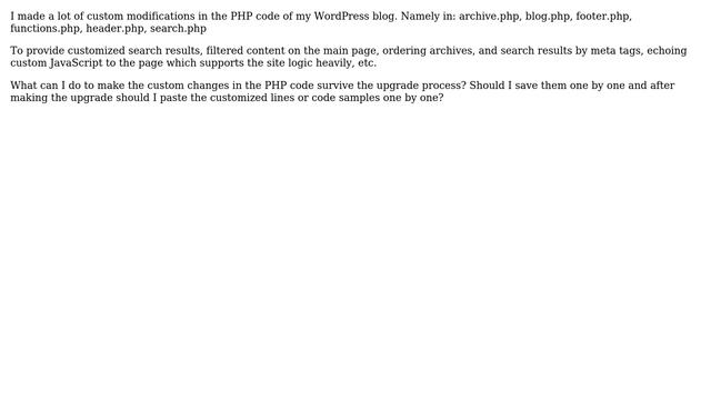 Wordpress: How to preserve PHP modifications while upgrading WordPress? смотреть онлайн
