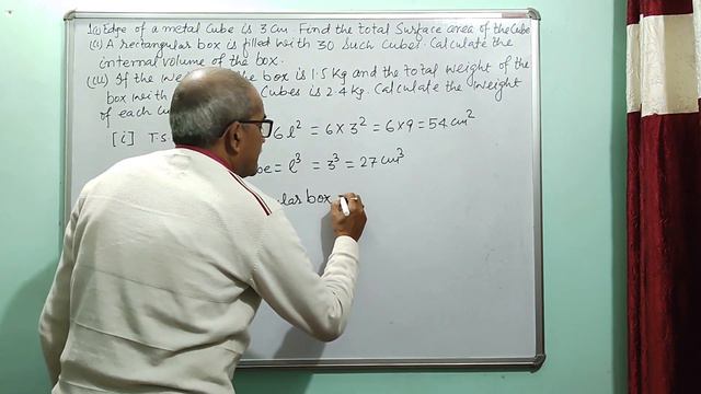 Edge Of A Metal Cube Is 3cm.Find The Total Surface Area Of The Cube ,a Rectangular Box Is Filled...