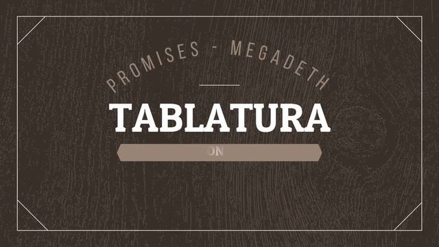 Promises - Megadeth Solo Cover & Tabs смотреть онлайн