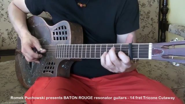 Romek Puchowski presents BATON ROUGE Tricone Cutaway смотреть онлайн