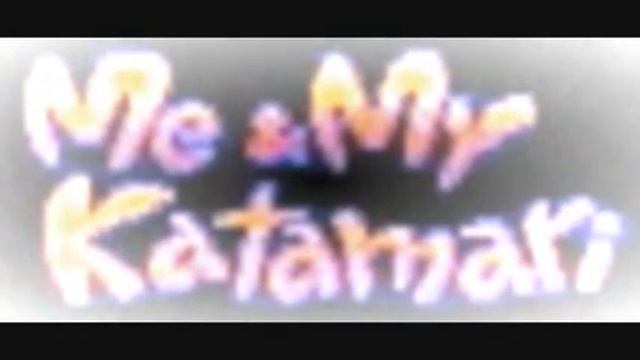 Me and My Katamari - Canon of Kings смотреть онлайн