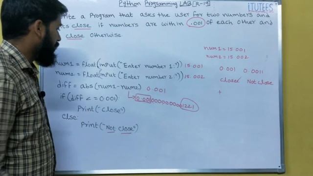 Python Programming Lab (Program - 7 (R19)) Print close if the numbers are with in .001 смотреть онлайн