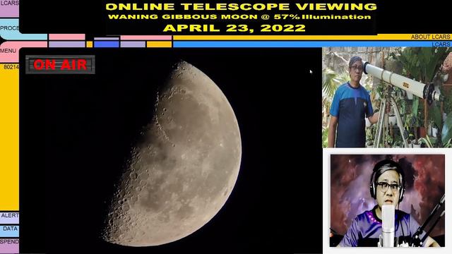 ONLINE TELESCOPE VIEWING: WANING GIBBOUS MOON 57% Illumination April 23 2022