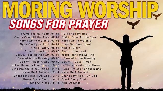 Best Morning Praise & Worship Songs For Prayers 2023 🙏 Nonstop Praise And Worship Songs All Time