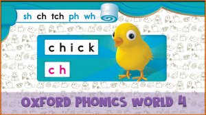 | ch | Oxford Phonics World 4 - Consonant Blends. #23