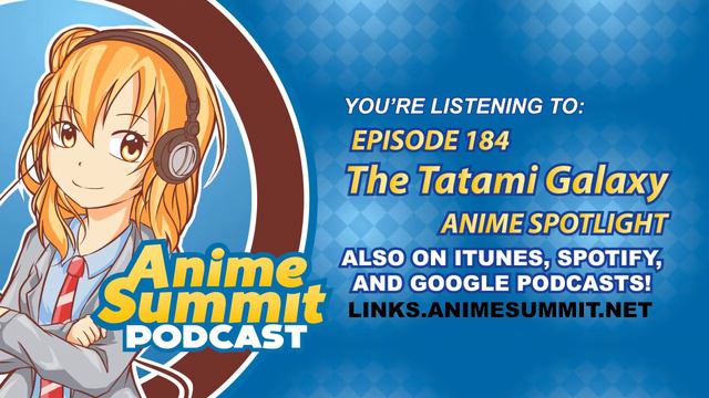Anime Spotlight: The Tatami Galaxy - Anime Podcast смотреть онлайн