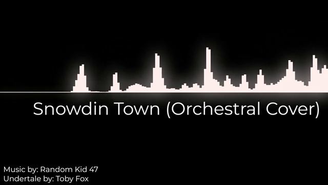 Snowdin Town (Orchestral Cover from Undertale) смотреть онлайн