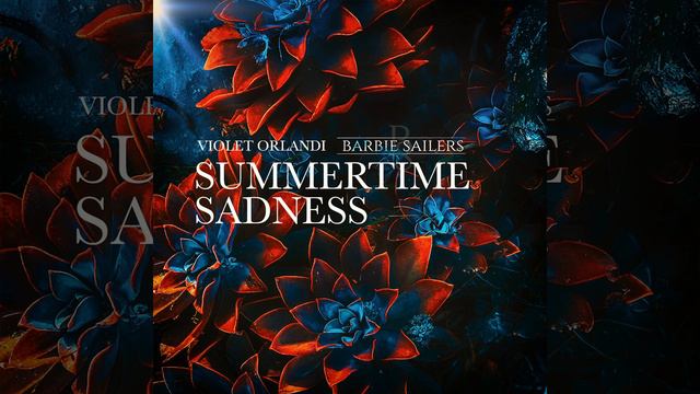 Summertime Sadness смотреть онлайн