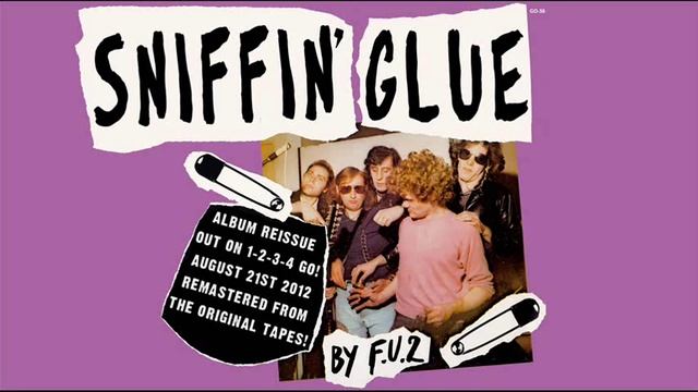 F.U. 2 "SNIFFIN' GLUE" смотреть онлайн