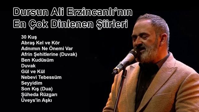 Dursun Ali Erzincanlı’nın En Çok Dinlenen Şiirleri