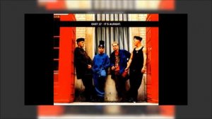 East 17 - It's Alright