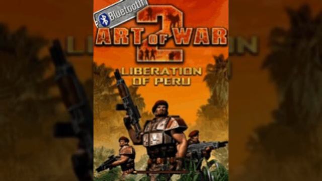 ART OF WAR 2: LIBERATION OF PERU Java OST - Full Soundtrack (several versions) смотреть онлайн