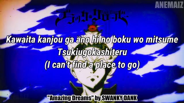Black Clover Ending 2『Amazing Dreams』by SWANKY DANK | Romanji Lyrics смотреть онлайн