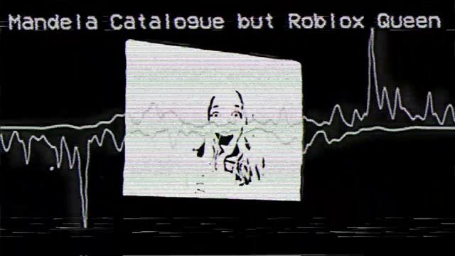 mandela catalogue but @i_roblox_queen725 смотреть онлайн