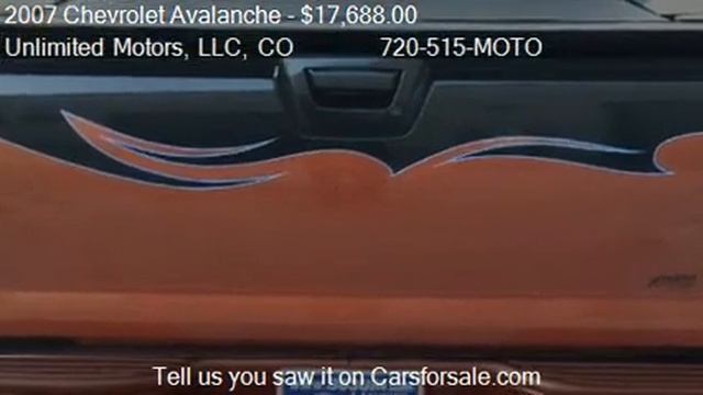 2007 Chevrolet Avalanche LTZ 4WD - for sale in Denver, CO 80 смотреть онлайн