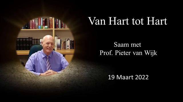 Hart tot hart 19 Maart '22 met Prof. Pieter van Wijk смотреть онлайн