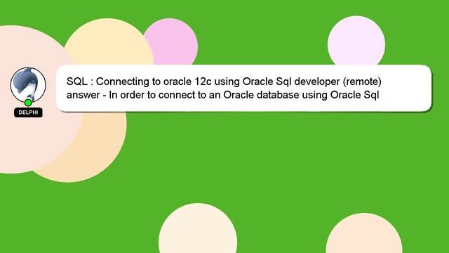 SQL : Connecting to oracle 12c using Oracle Sql developer (remote) смотреть онлайн