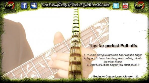 The Hammer On Guitar and Pull Offs, The Basics of the Perfect Technique L4L12