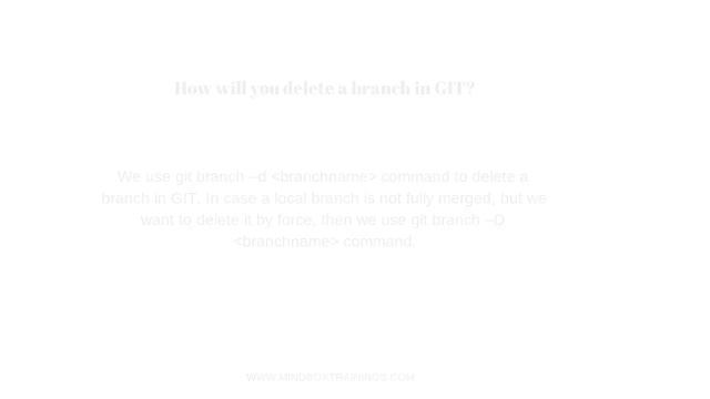How will you delete a branch in GIT | GIT | GITHUB | DevOps Online Training MindBox Training Onlin смотреть онлайн