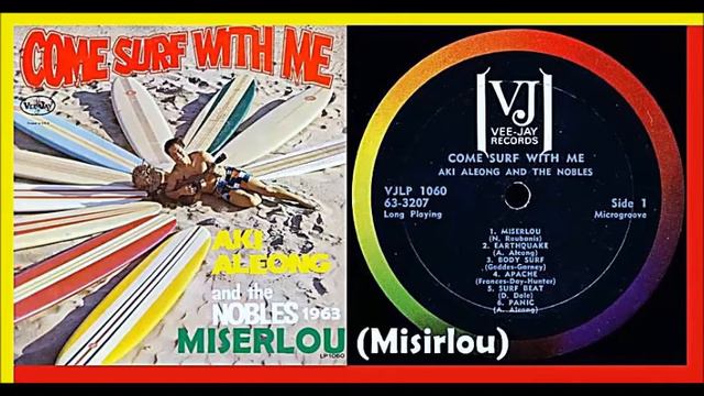 Aki Aleong & The Nobles - Miserlou (Misirlou) 1963 смотреть онлайн