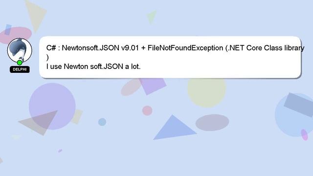C# : Newtonsoft.JSON v9.01 + FileNotFoundException (.NET Core Class library) смотреть онлайн