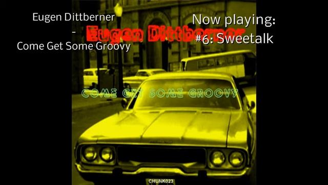 Eugen Dittberner - Come Get Some Groovy смотреть онлайн