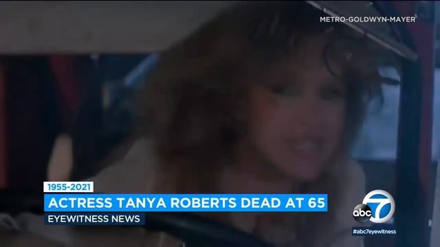 Actress Tanya Roberts dies at 65 | ABC7 Los Angeles смотреть онлайн
