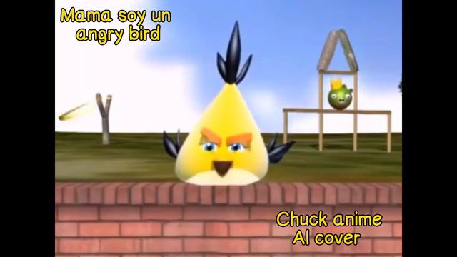 MAMA SOY UN ANGRY BIRD🗣️🔥‼️📢 (Chuck anime AI cover) смотреть онлайн