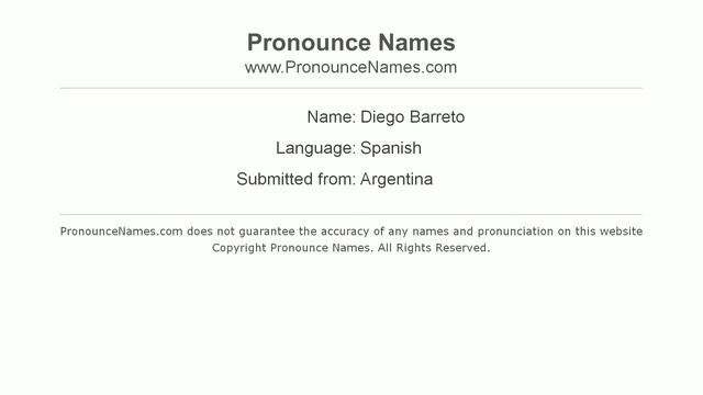 How to pronounce Diego Barreto (Spanish/Argentina) - PronounceNames.com смотреть онлайн