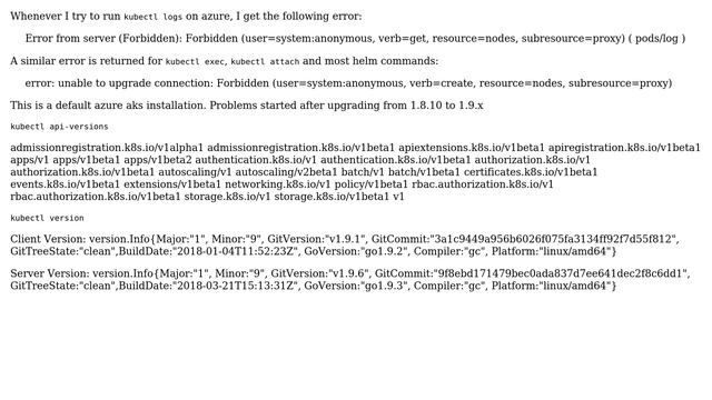 `kubectl logs` on Azure AKS yields error "Forbidden (user=system:anonymous ..)" (2 Solutions!!) смотреть онлайн