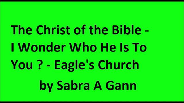 The Christ of the Bible - I Wonder Who He Is To You ? смотреть онлайн