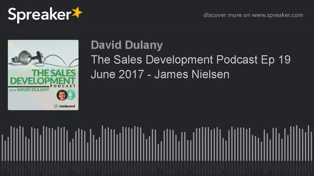 Sales Development Masterclass With James Nielsen смотреть онлайн
