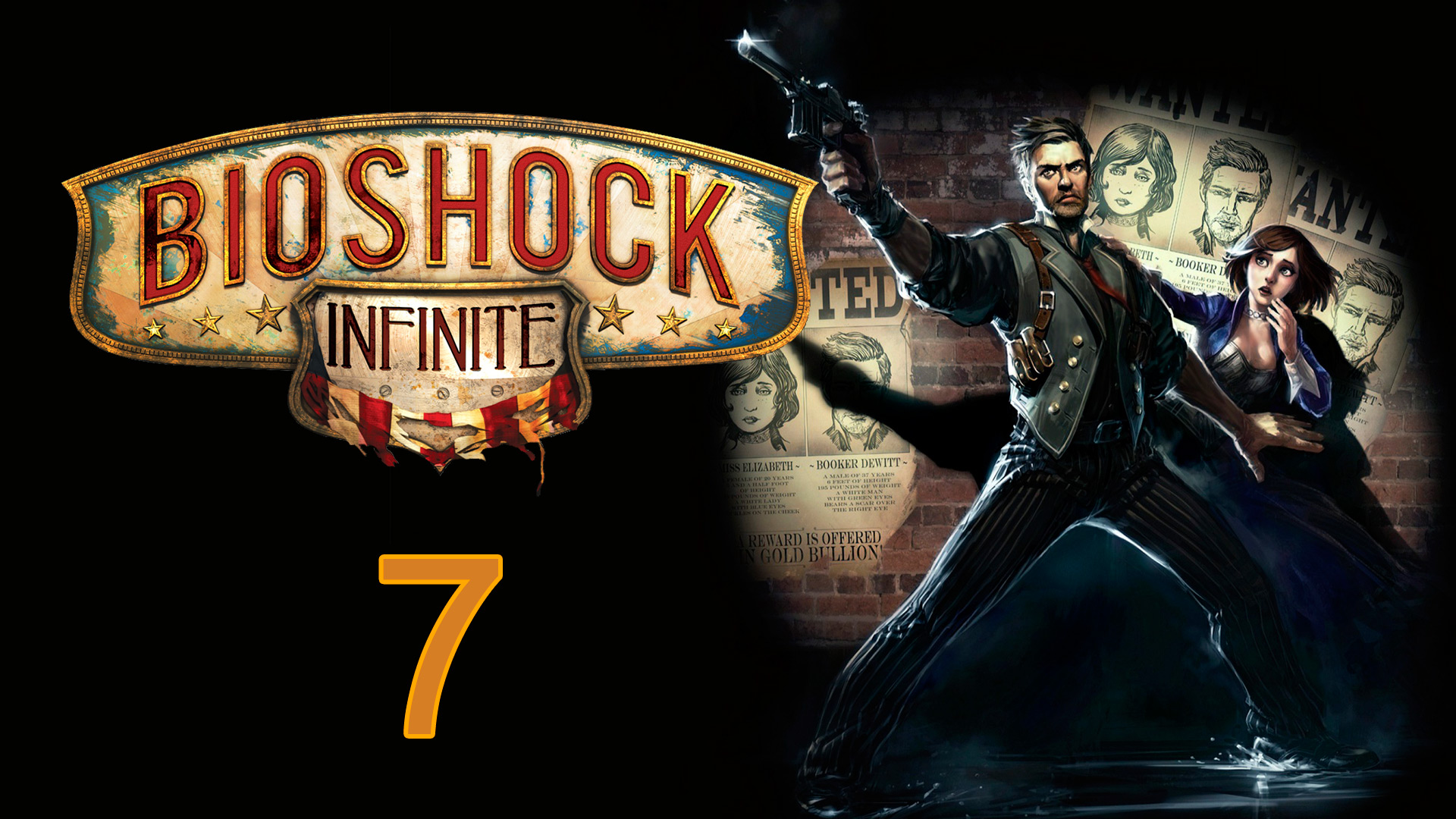 BioShock Infinite - Прохождение игры на русском [#7] | PC (2016 г.)