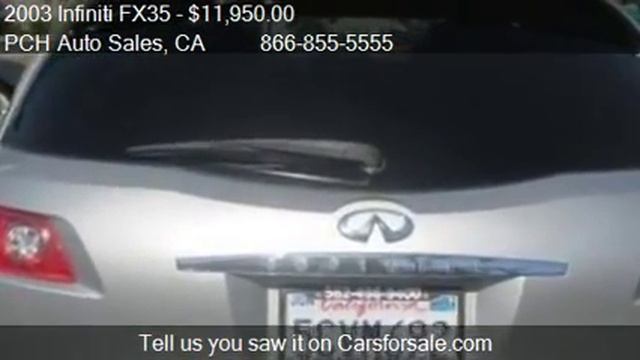 2003 Infiniti FX35 - for sale in Long Beach, CA 90804 смотреть онлайн