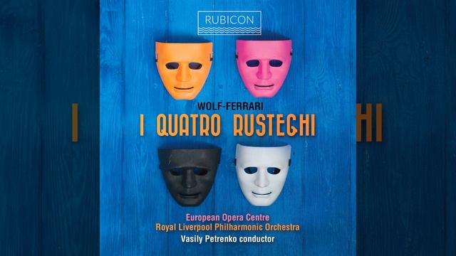 I quatro rusteghi, Atto III, Scena 1: “Hm! Ah, femene del diavolo, parchè ve gai creà?”... смотреть онлайн