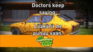 My Summer Car: Heikki Mustonen - Routainen maa (Death Song) LYRICS