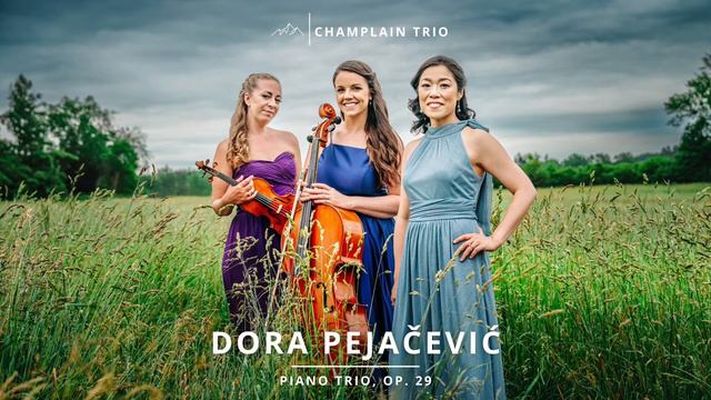 Dora Pejačević Piano Trio in C Major, Op. 29: I. Allegro con moto смотреть онлайн