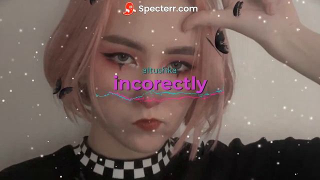incorectly - altushka (фонк для скуфов 2024) смотреть онлайн