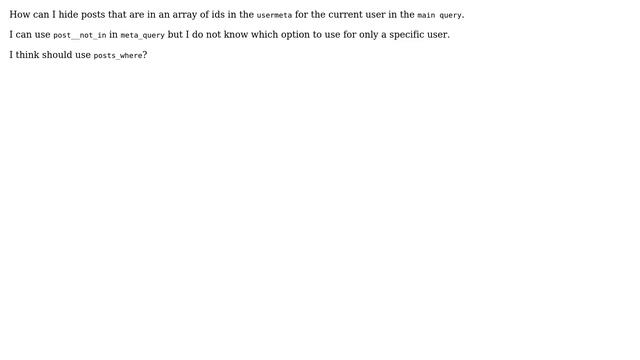 Wordpress: How to exclude posts for current user? смотреть онлайн