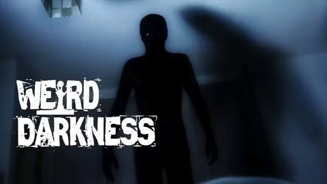 “POLTERGEISTS: SUPERNATURAL OR NOT?” and More True Terrors! #WeirdDarkness смотреть онлайн