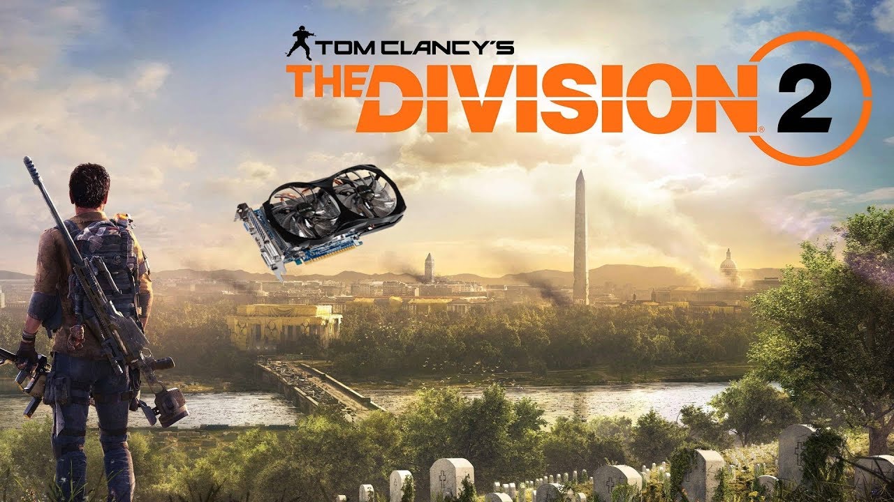 Tom Clancy's The Division 2 Beta на слабой видеокарте (устаревшее, перезалив)