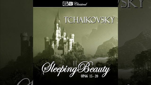 The Sleeping Beauty Ballet, Op. 66: Act 2: the Vision: Panorama смотреть онлайн