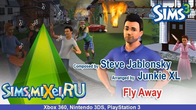 Steve Jablonsky - Fly Away - Soundtrack The Sims 3 (PS3/Xbox 360/Wii Console) смотреть онлайн
