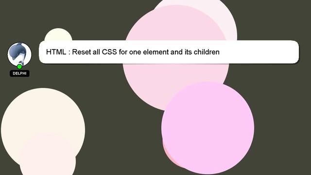 HTML : Reset all CSS for one element and its children смотреть онлайн