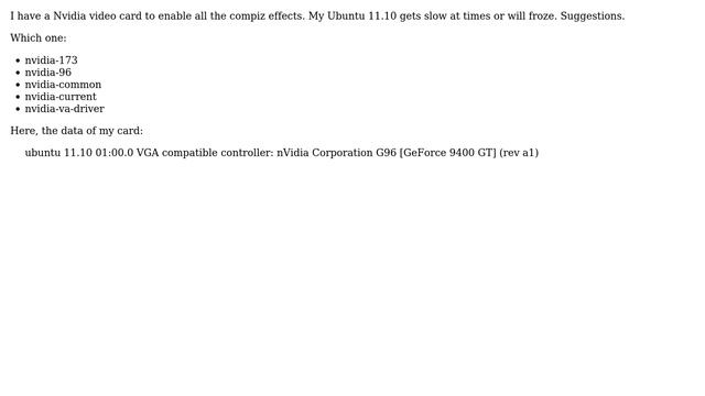 Ubuntu: What video driver should I install for Nvidia Corporation G96 [GeForce 9400 GT]? смотреть онлайн