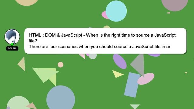 HTML : DOM & JavaScript - When is the right time to source a JavaScript file? смотреть онлайн