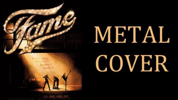 Nana Hedin ft. Soydan Ozyar - Fame (Irene Cara metal cover)