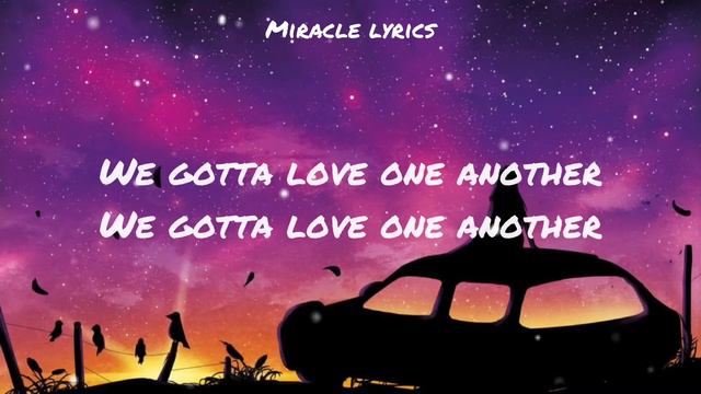 Sia _ Miracle (lyrics) #sia #miracle